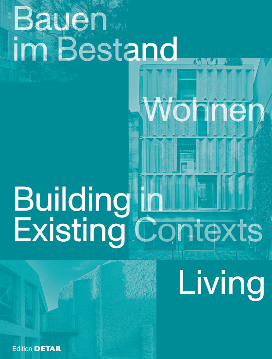 Bauen im Bestand. Wohnen