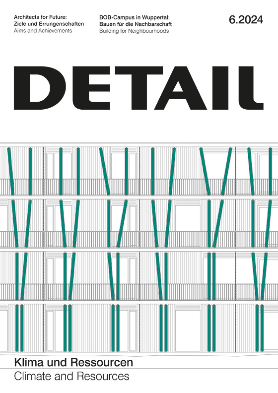 Auf dem Cover ist die neue DETAIL Ausgabe 6.2024 zu sehen.
